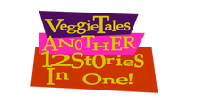 Veggietales another 12 stories in one logo 2018 by asherbuddy dcv3rvf-fullview