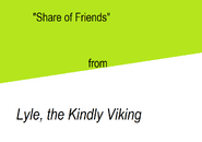 "Share of Friends" title card