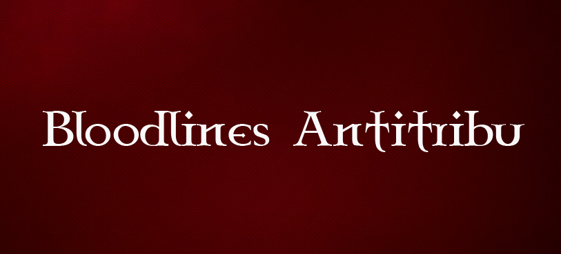 Bloodlines Antitribu, Vampire: The Masquerade – Bloodlines Wiki
