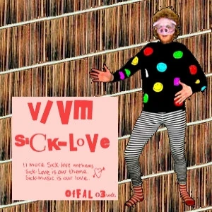 Sick-Love | V/Vm Wiki | Fandom