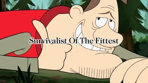 Survivalist of the Fittest