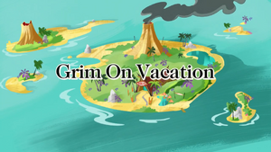 Grim on Vacation