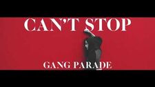 GANG_PARADE「CAN'T_STOP」MUSIC_VIDEO