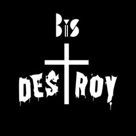 Destroy