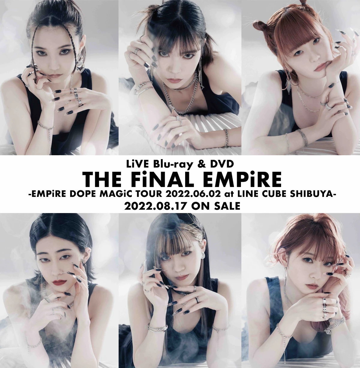 THE FiNAL EMPiRE EMPiRE DOPE MAGiC TOUR 2022.06.02 at LINE CUBE