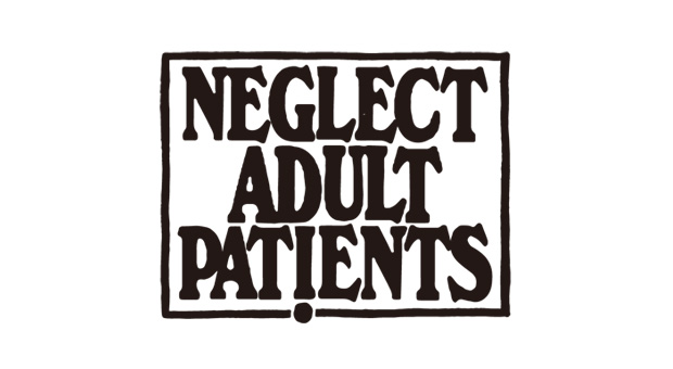 NEGLECT ADULT PATiENTS | WACKi Wiki | Fandom