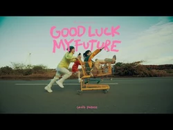 GANG_PARADE「グッドラック・マイフューチャー」Music_Video