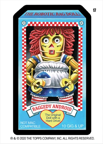 ラガディ　RAGGEDY Raggedy Android | Wacky Packages Wiki | Fandom