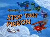 Stop That Pigeon