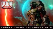 DOOM Eternal – Tráiler oficial de lanzamiento