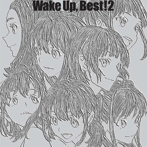 Wake Up, Best! 2 | Wake Up Girls Wiki | Fandom