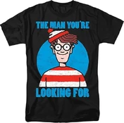 "The Man You're Looking For" t-shirt