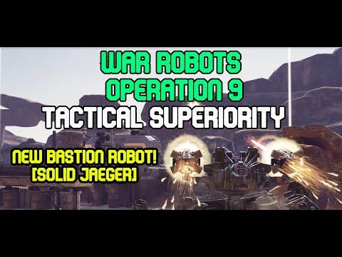 TACTICAL_SUPERIORITY_-_War_Robots_OPERATION_9_(Trailer)