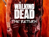 The Walking Dead: The Return