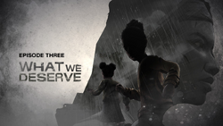 Episode 3: "What We Deserve" April 26, 2016