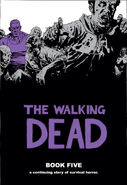 The Walking Dead: Book Five