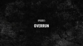 Episode 5: "Overrun" November 17, 2023