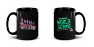 World Beyond Season 1 Quote Black Mug Capacity: 15 oz