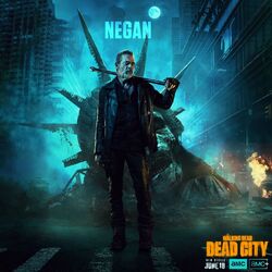 https://static.wikia.nocookie.net/walkingdead/images/4/4d/Dead_City_S1_Negan_Poster.jpg/revision/latest/scale-to-width-down/250?cb=20230606174825