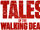 Tales of the Walking Dead
