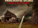 The Walking Dead: Red Machete