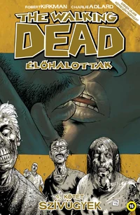 Volume 4: The Heart's Desire | Walking Dead Wiki | Fandom
