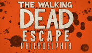 The Walking Dead Escape Philadelphia