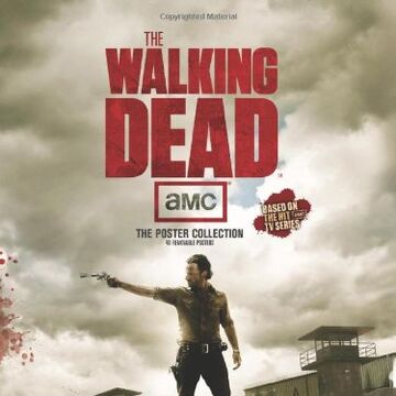 The Walking Dead The Poster Collection Volume I Walking Dead Wiki Fandom