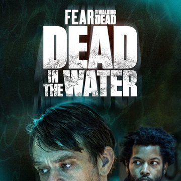 Compatibel met stroom Vervloekt Fear The Walking Dead: Dead in the Water | Walking Dead Wiki | Fandom