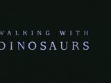 Walking with Dinosaurs