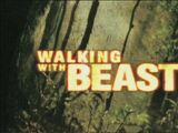 Walking with Beasts