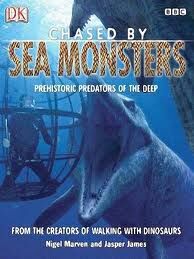 Chased by Sea Monsters: A Walking with Dinosaurs Trilogy