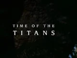 Time of the Titans