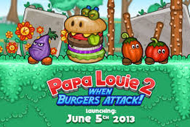 Papa Louie 2 When burgers attack all baddies 