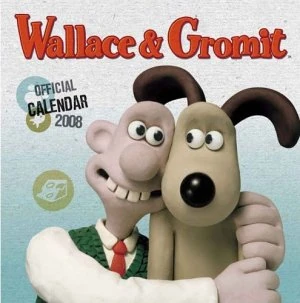 Wallace &amp; Gromit: The Official 2008 Calendar | Wallace and Gromit Wiki ...