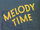 Melody Time