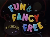 Fun and Fancy Free