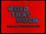 Hold That Rock (1956)