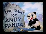 Life Begins for Andy Panda