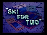 Ski for Two (1944)