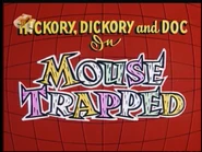 Mousetrapped-title.png (1.14 MB) Title card (90's Master, CTC aired)