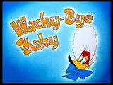 Wacky-Bye Baby