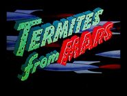 Termites from Mars (1952)