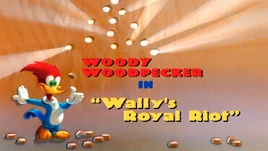 Wally's Royal Riot