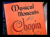 Musical Moments from Chopin