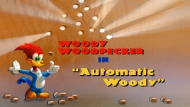 Automatic Woody