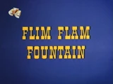 Flim Flam Fountain