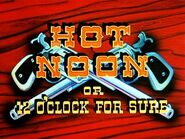 Hot Noon (or 12 O'Clock For Sure) (1953)