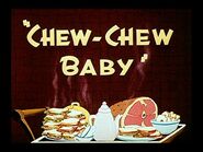 Chew-Chew Baby (1945)