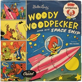 Capitol Records - Woody Woodpecker and his Space Ship - 01